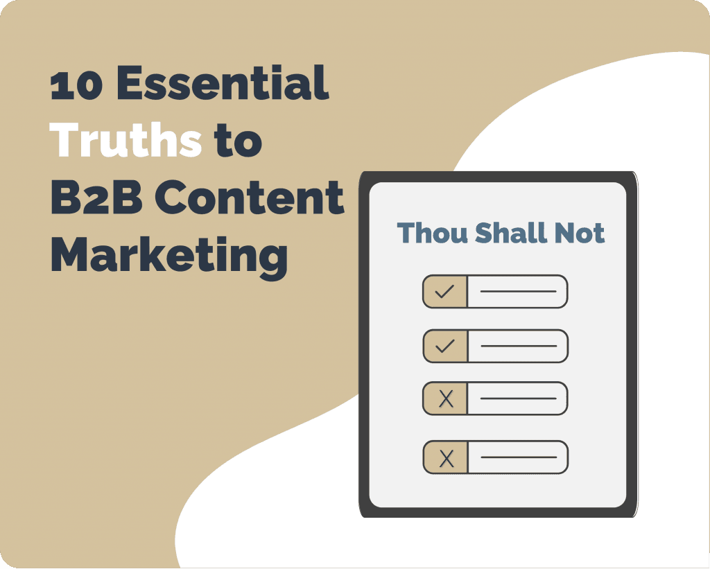 B2B Content Marketing Truths, beige commandments